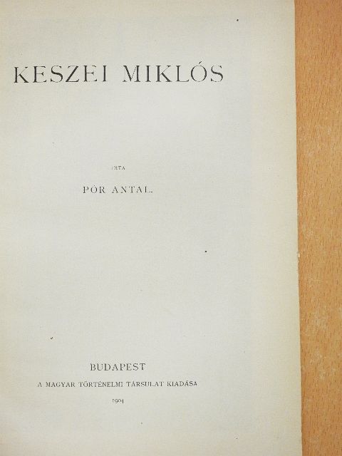 Pór Antal - Keszei Miklós [antikvár]