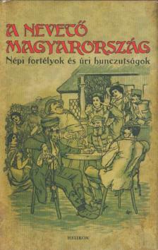Gracza György - A nevető Magyarország I. [antikvár]