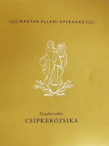 Csajkovszkij - Csajkovszkij: Csipkerózsika [antikvár]