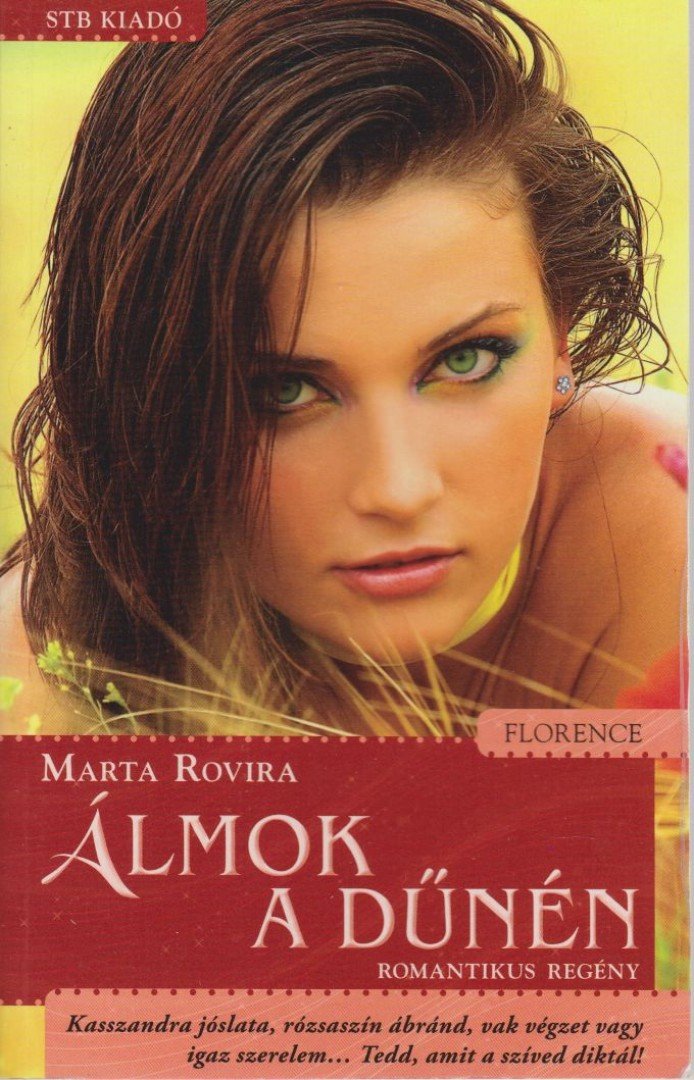 ROVIRA, MARTA - Álmok a dűnén [antikvár]