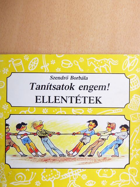 Szendrő Borbála - Ellentétek [antikvár]