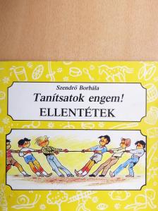 Szendrő Borbála - Ellentétek [antikvár]