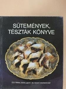 Csizmadia László - Sütemények, tészták könyve  [antikvár]