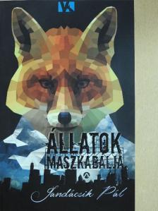 Jandácsik Pál - Állatok maszkabálja [antikvár]