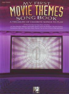 MOVIE THEMES (MY FIRST SONG BOOK) A TREASURY OF FAVORITE SONGS TO PLAY EASY PIANO