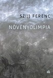 Szijj Ferenc - Növényolimpia [eKönyv: epub, mobi]