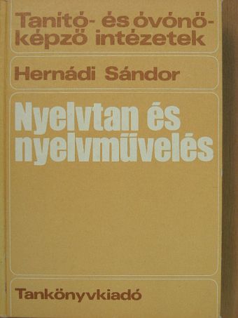 Hernádi Sándor - Nyelvtan és nyelvművelés [antikvár]