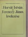 Ferenczy János - Horvát István és Ferenczy János levelezése [antikvár]