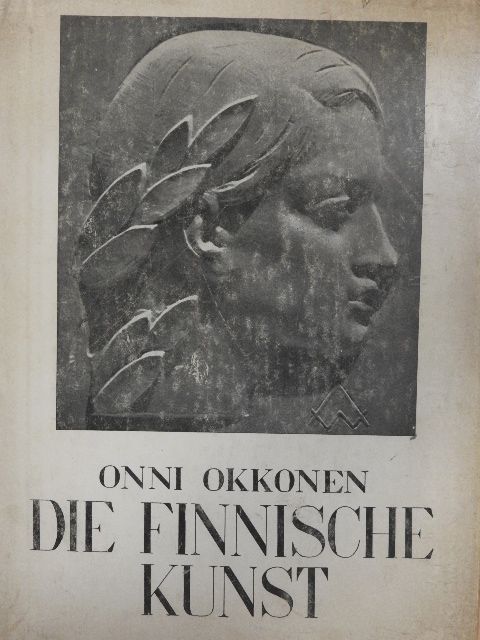 Onni Okkonen - Die finnische Kunst [antikvár]
