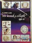 Dr. Janák Lajos - Mit üzennek a csillagok 1990-re? [antikvár]