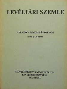 Béres András - Levéltári Szemle 1984. január-december [antikvár]