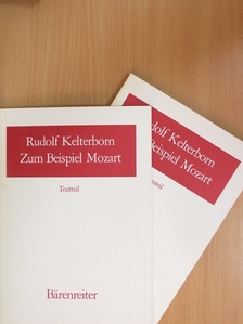 Rudolf Kelterborn - Zum Beispiel Mozart I-II. [antikvár]