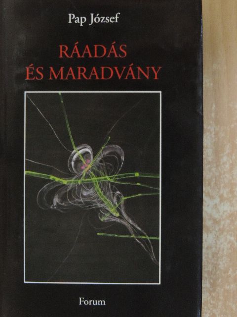 Pap József - Ráadás és maradvány [antikvár]