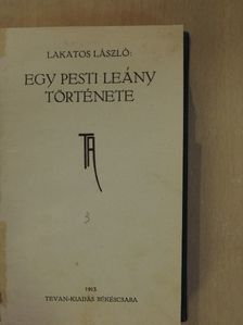 Kosztolányi Dezső - Egy pesti leány története/Mécs/Egy leány, több férfi [antikvár]