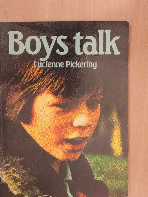 Lucienne Pickering - Boys Talk [antikvár]