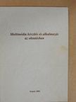 Csüllög Imre - Multimédia készítés és alkalmazás az oktatásban [antikvár]