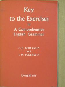 C. E. Eckersley - Key to the Exercises in a Comprehensive English Grammar [antikvár]