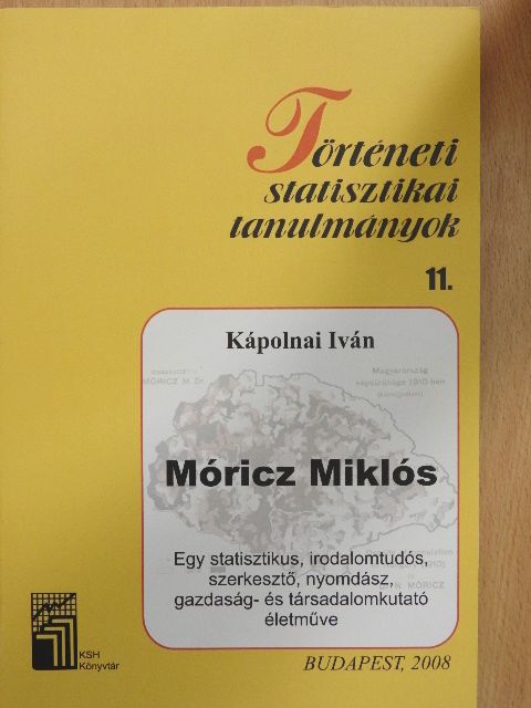 Kápolnai Iván - Történeti statisztikai tanulmányok 11. [antikvár]
