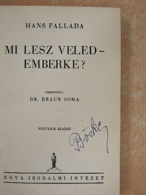 Hans Fallada - Mi lesz veled - emberke? [antikvár]