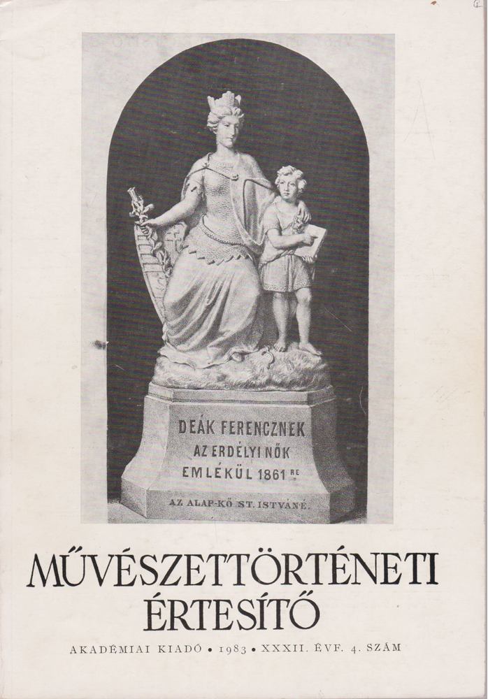 MOJZER MIKLÓS - Művészettörténeti Értesítő 1983. XXXII. évf. 4. szám [antikvár]