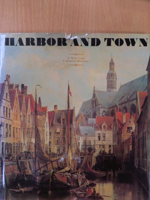 Wolfgang Rudolph - Harbor and Town [antikvár]