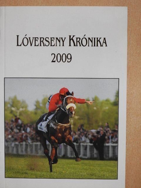 Lóverseny krónika 2009 [antikvár]