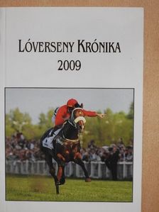 Lóverseny krónika 2009 [antikvár]