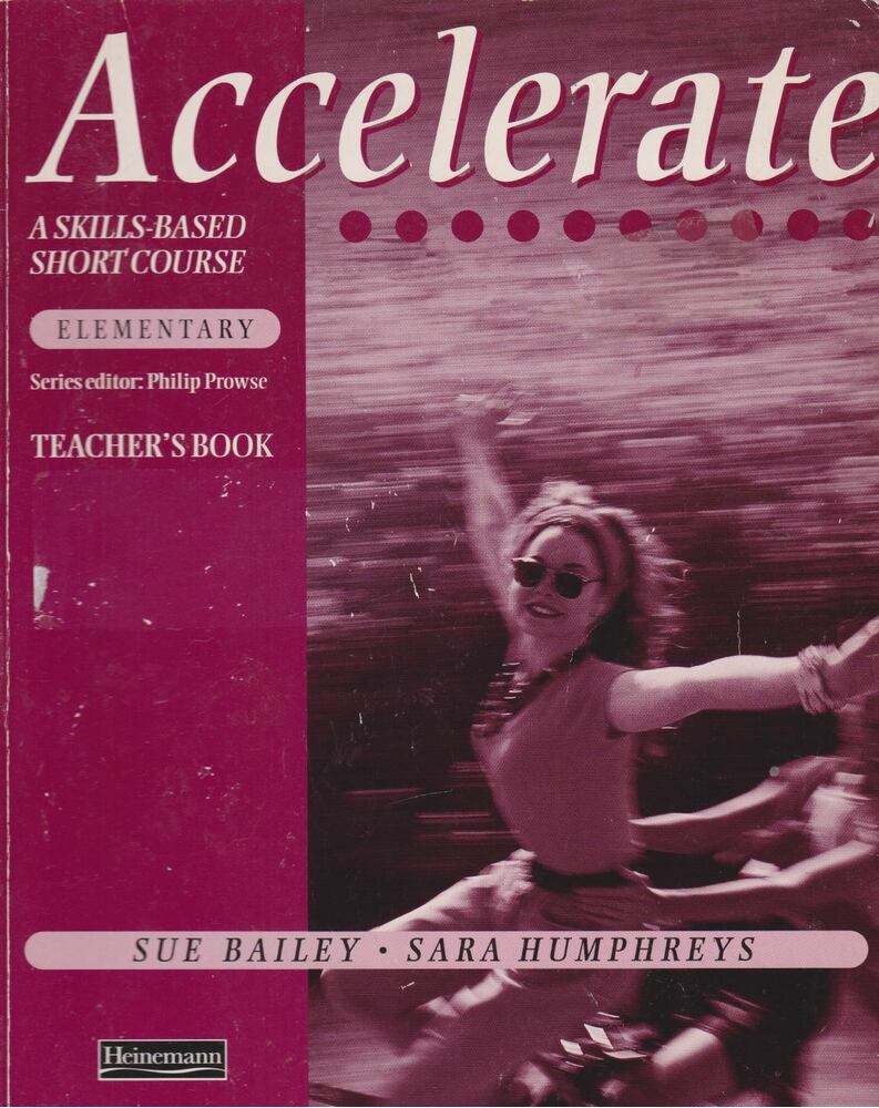 Sue Bailey, Sara Humphreys - Accelerate Elementary Teacher's Book [antikvár]