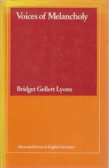 Bridget Gellert Lyons - Voices of Melancholy [antikvár]