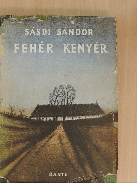 Sásdi Sándor - Fehér kenyér [antikvár]