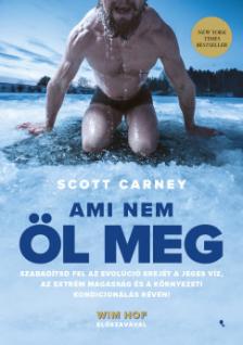 Scott Carney - Ami nem öl meg