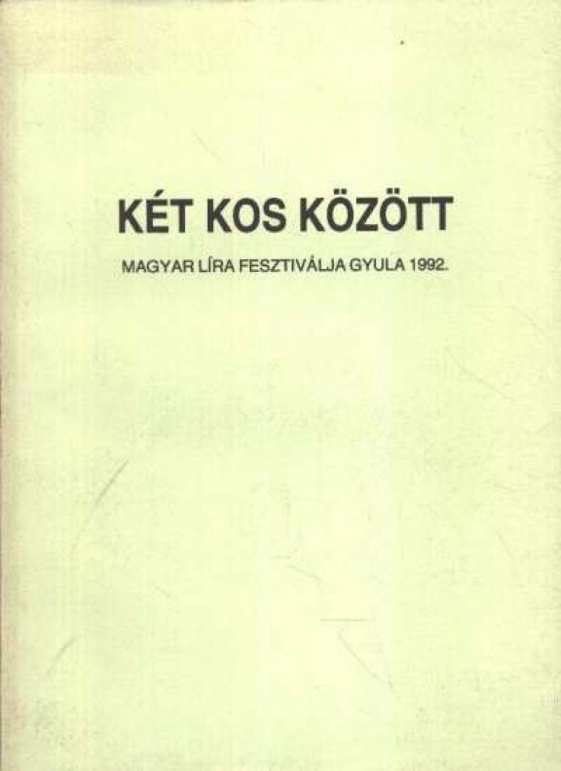 Szakolczay Lajos - Két kos között [antikvár]