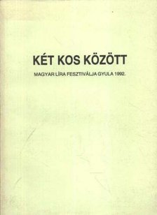 Szakolczay Lajos - Két kos között [antikvár]