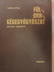Forgács Pál - Fül-, orr-, gégegyógyászat [antikvár]