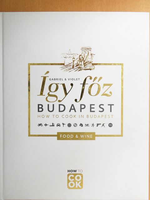 Bán Teodóra - Így főz Budapest [antikvár]