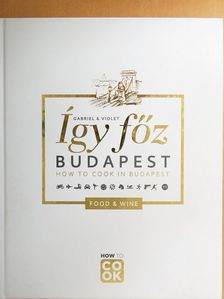 Bán Teodóra - Így főz Budapest [antikvár]