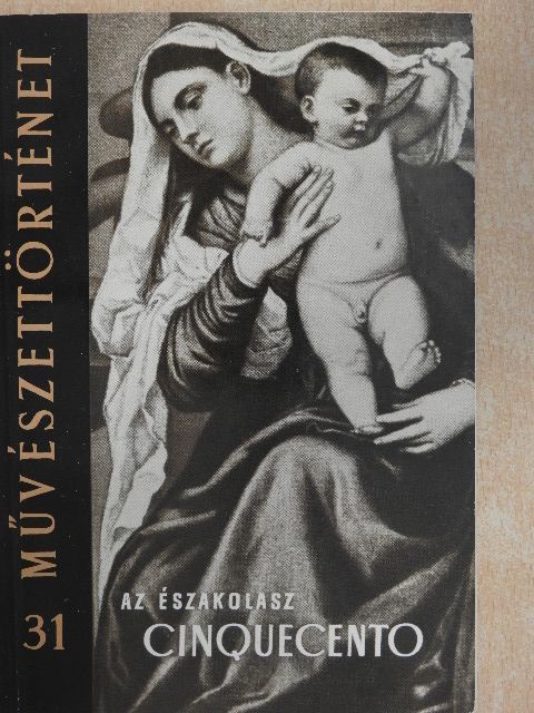 Mojzer Miklós - Az északolasz Cinquecento [antikvár]