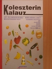 Bakay Józsefné - Koleszterin kalauz [antikvár]