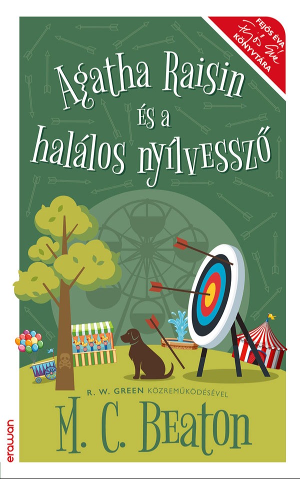 M. C. Beaton - Agatha Raisin és a halálos nyílvessző [eKönyv: epub, mobi]