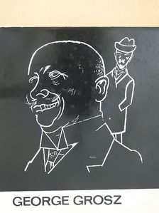 Láncz Sándor - George Grosz [antikvár]