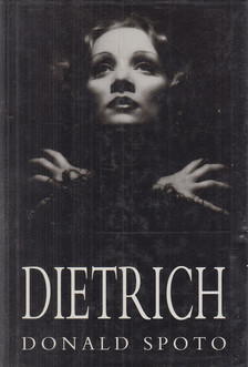 Donald Spoto - Dietrich [antikvár]