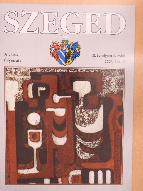 Fári Irén - Szeged 2006. április [antikvár]