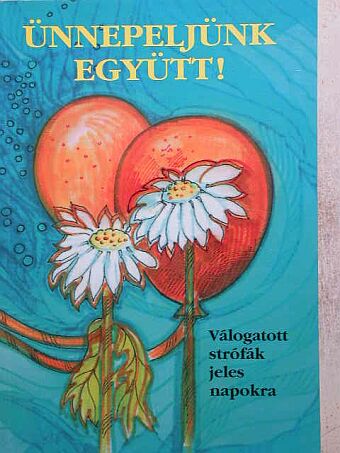 Besze Imre - Ünnepeljünk együtt! [antikvár]