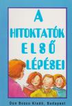 A hitoktatók első lépései [antikvár]