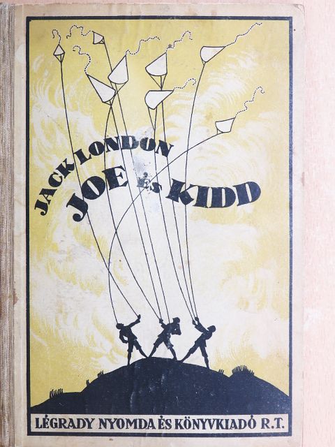 Jack London - Joe és Kid [antikvár]