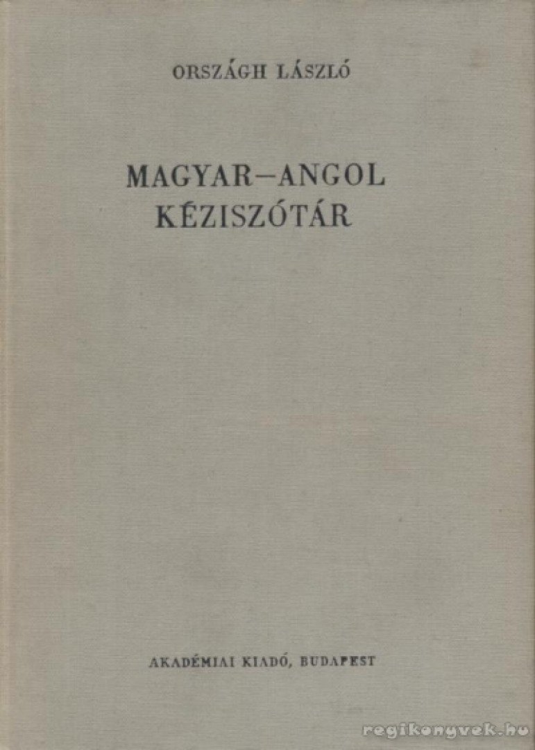 ORSZÁGH LÁSZLÓ - Magyar-angol kéziszótár [antikvár]