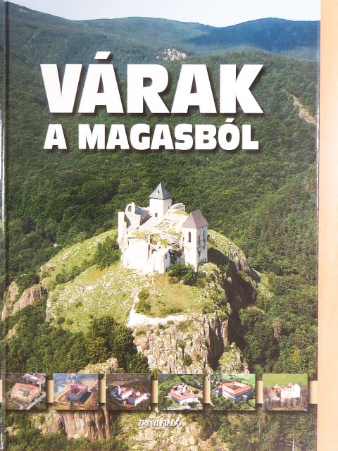 Pusztay Sándor - Várak a magasból [antikvár]