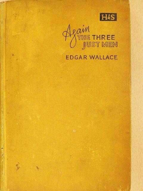 Edgar Wallace - Again the three just men [antikvár]