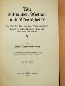 Willy Peterson-Kinberg - Wie entstanden Weltall und Menschheit? (gótbetűs) [antikvár]