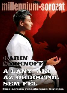 Karin Smirnoff - A lány, aki az ördögtől sem fél [eKönyv: epub, mobi]